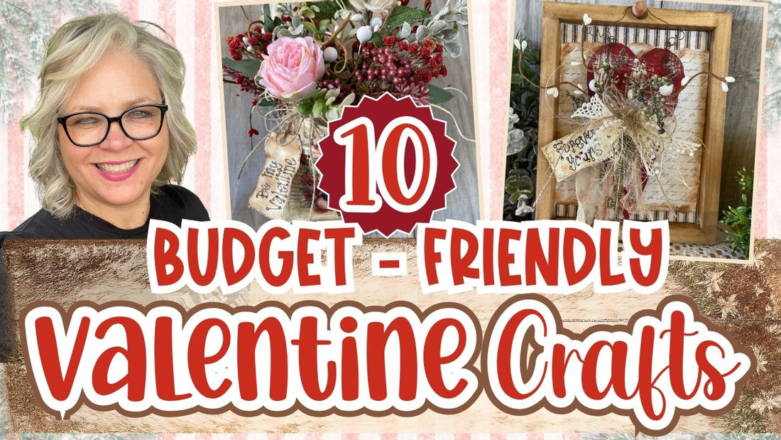 Budget-Friendly Valentine Crafts to Make & Sell | 10 Cozy Rustic Decor Ideas