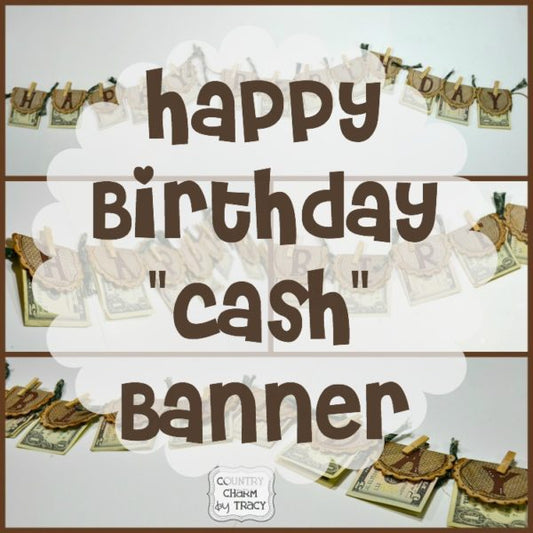 {Happy Birthday "Cash" Banner Gift} for the Hard to Buy for Person!