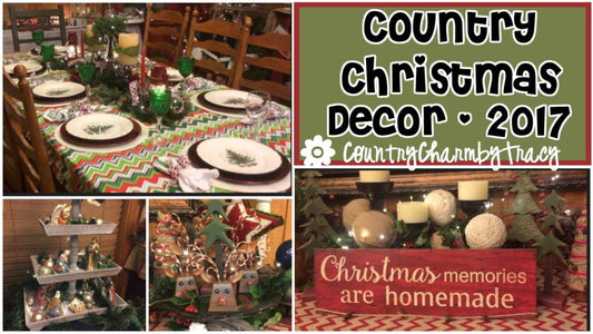 Country Christmas Decor 2017