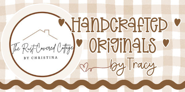 🤎 Handcrafted Originals by Tracy - The Rust-Covered Cottage