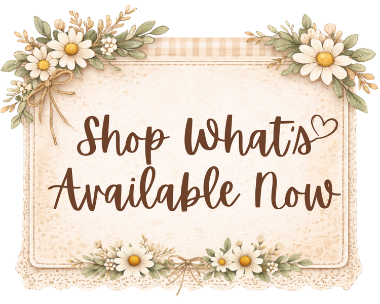 Shop What's Available Now