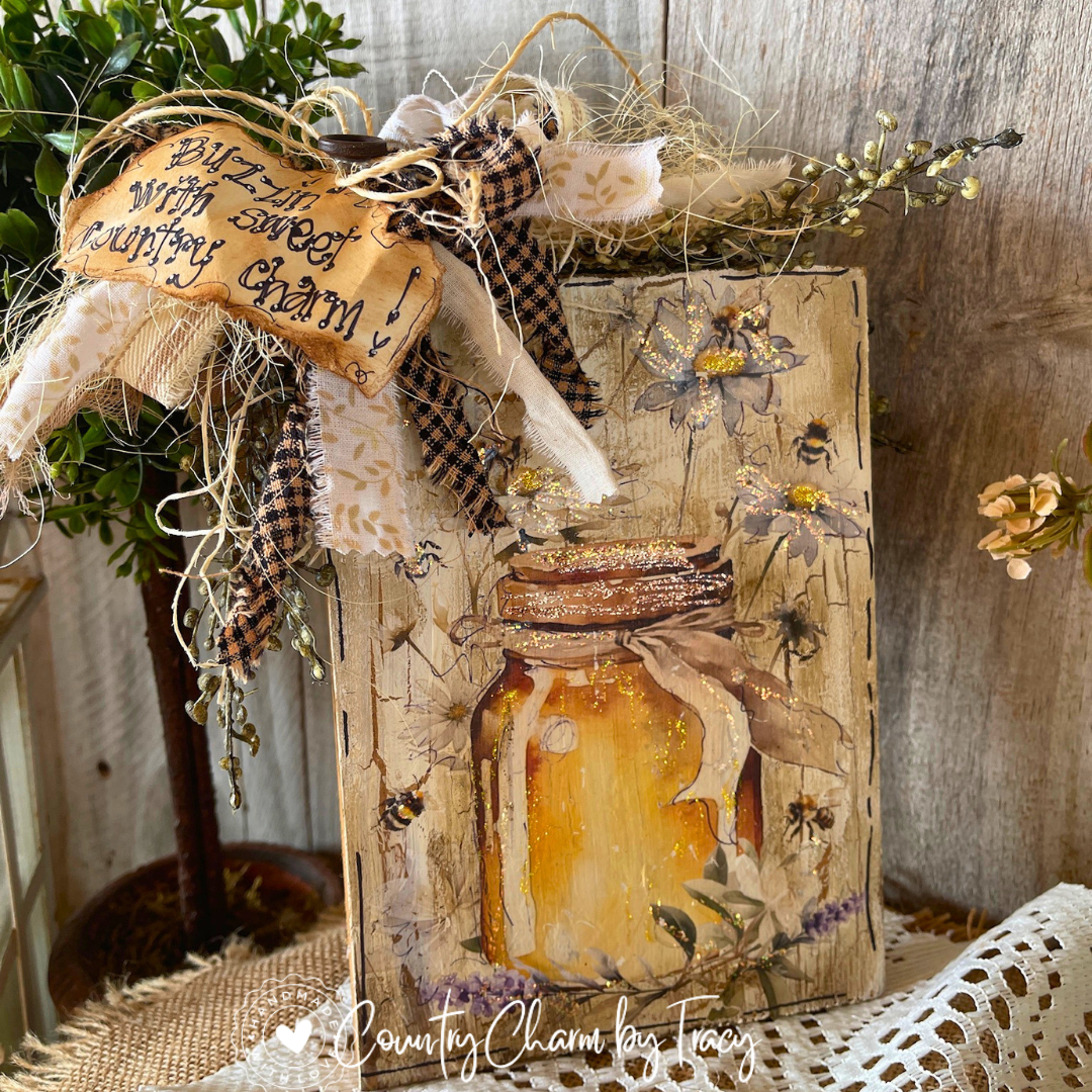 Buzzin' with Sweet Country Charm Honey Jar Wood Block