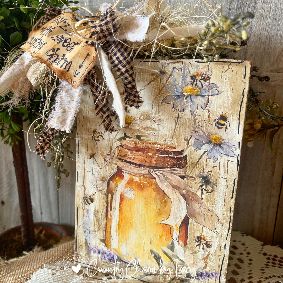 Buzzin' with Sweet Country Charm Honey Jar Wood Block