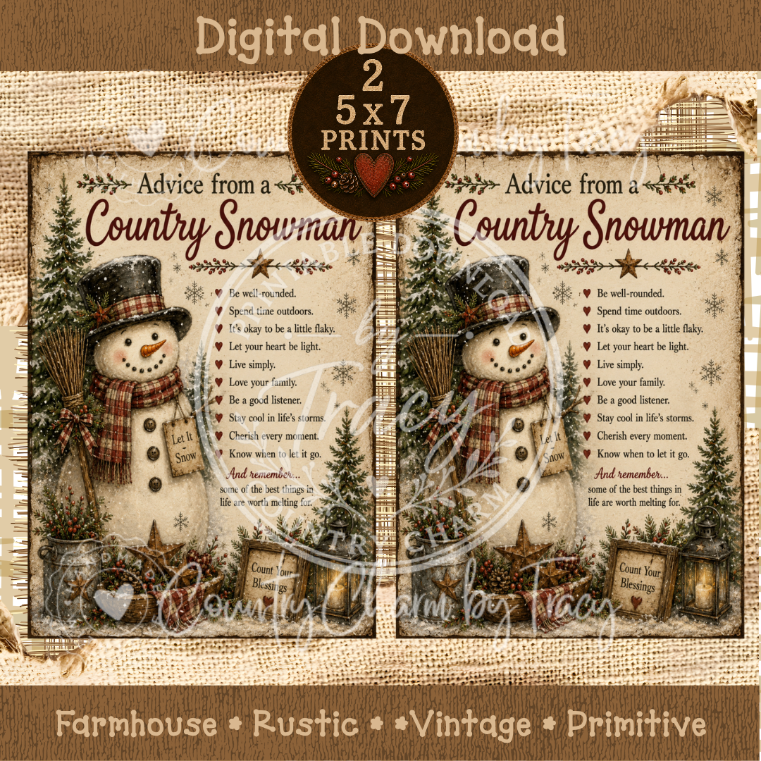 Advice from a Country Snowman - 5x7 Prints Digital Download Two-Pack