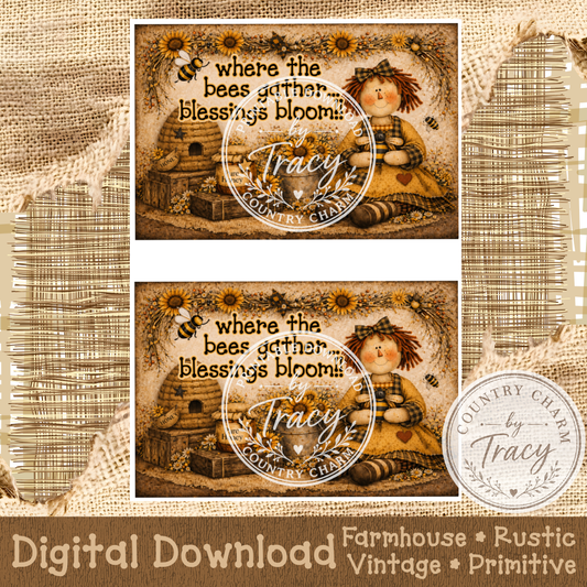 Where the Bees Gather Blessings Bloom – Digital Download | 4x6 Printable PDF