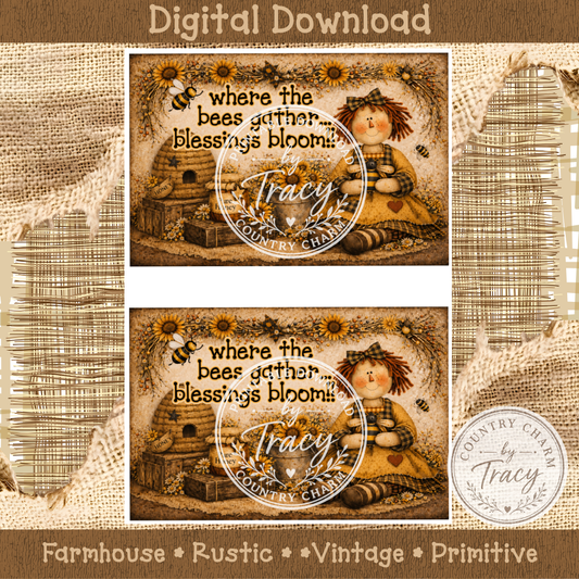 Where the Bees Gather Blessings Bloom – Digital Download | 4x6 Printable PDF