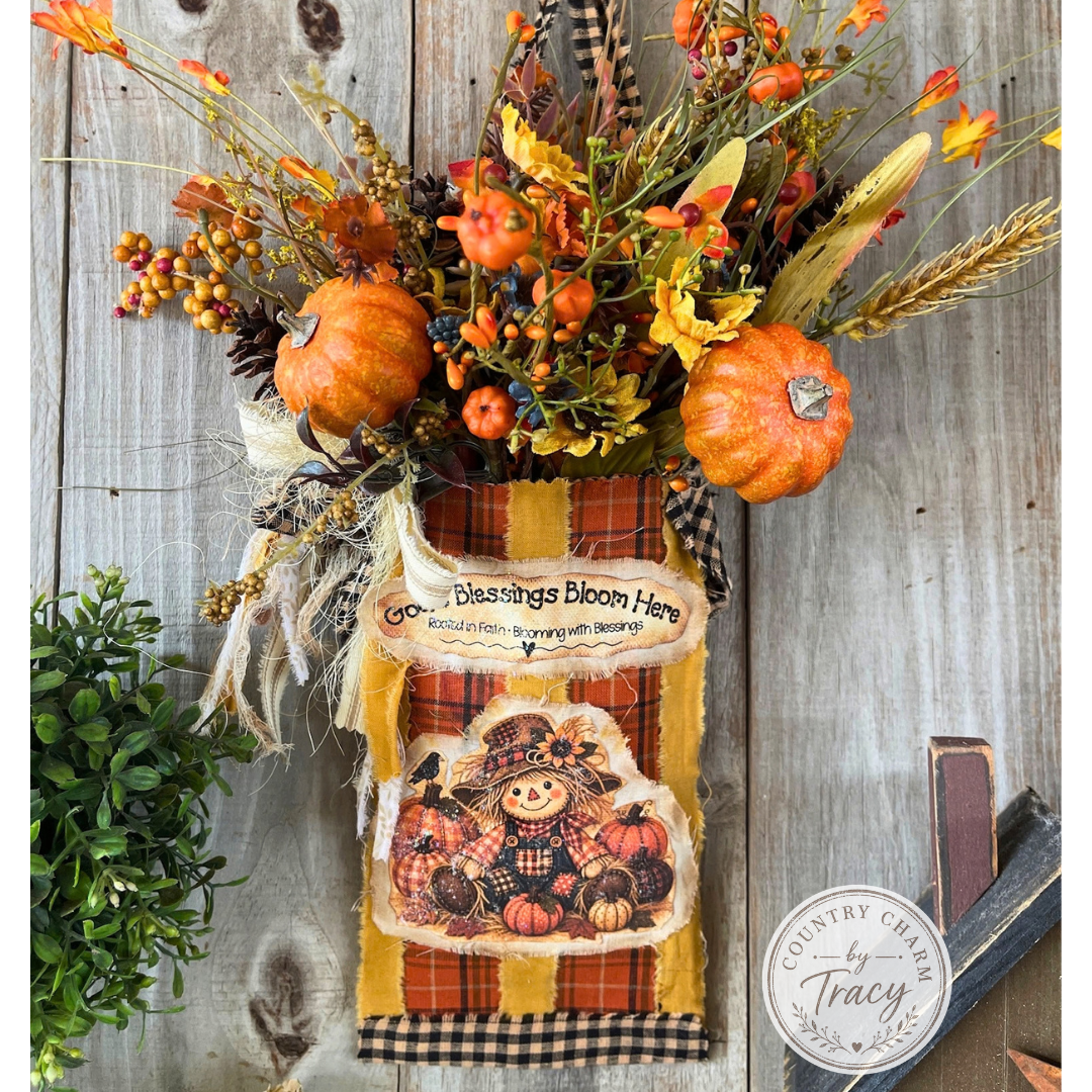 Homespun fall scarecrow floral pocket with God's Blessings Bloom Here message