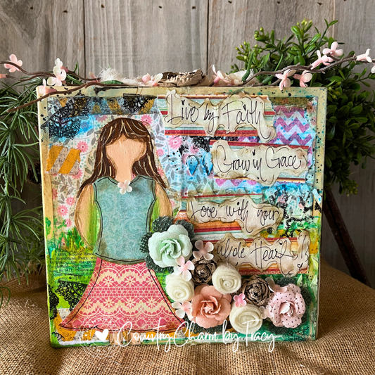 Live by Faith Grow in Grace -Mixed Media Inspirational Block Shelf Sitter | Original Paper Pieced Art