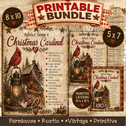 Advice from a Christmas Cardinal - Printable Bundle (8x10, 5x7 and Primitive Layering PDF)