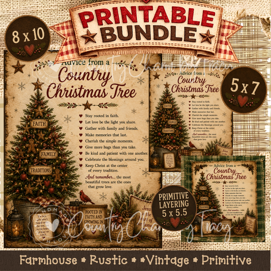 Advice from a Country Christmas Tree - Print Bundle (8x10, 2 5x7 and 2 Primitive Layering 5x5.5 Prints)